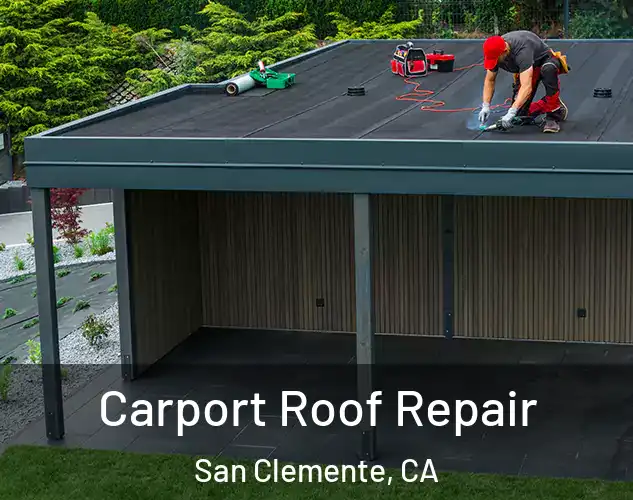  Carport Roof Repair San Clemente, CA