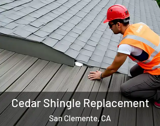  Cedar Shingle Replacement San Clemente, CA