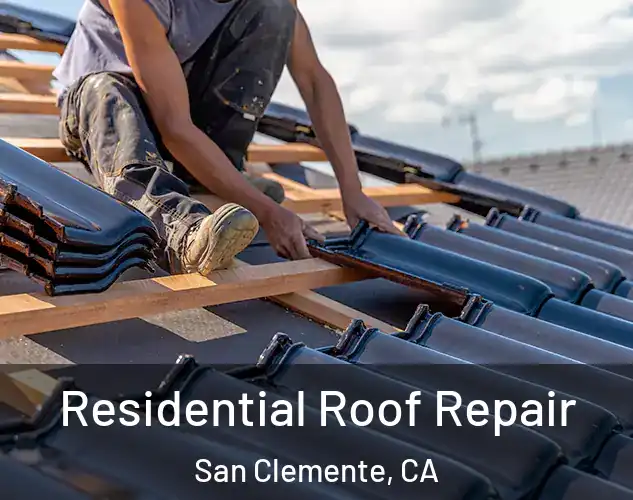  Residential Roof Repair San Clemente, CA