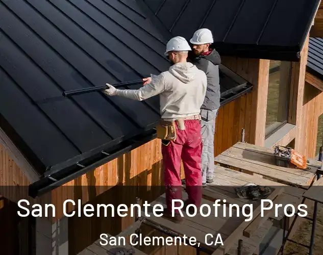  San Clemente Roofing Pros San Clemente, CA