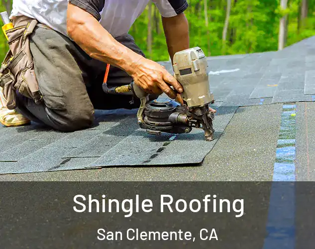  Shingle Roofing San Clemente, CA
