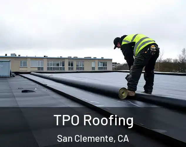  TPO Roofing San Clemente, CA